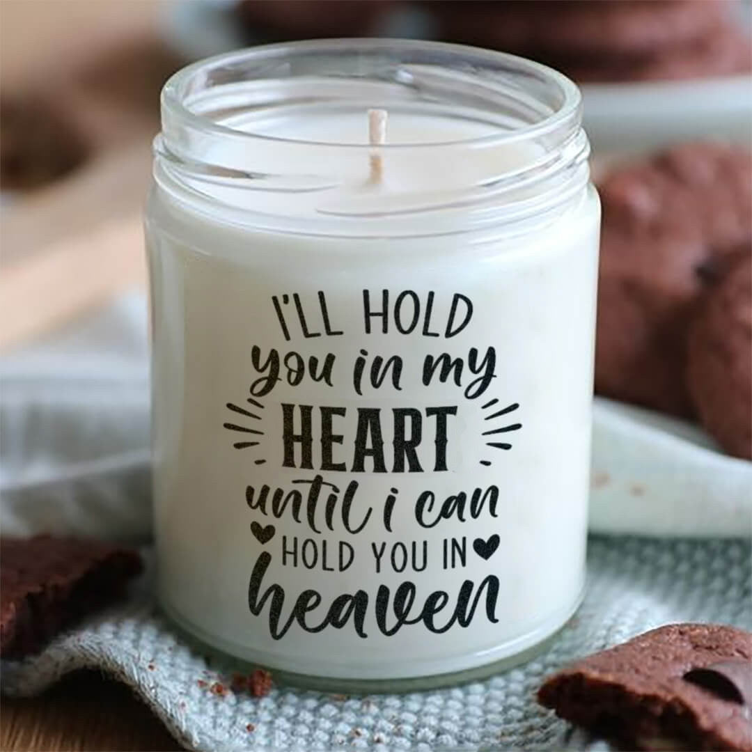 I'll Hold You in My Heart Condolences Sayings Candle - in Sympathy