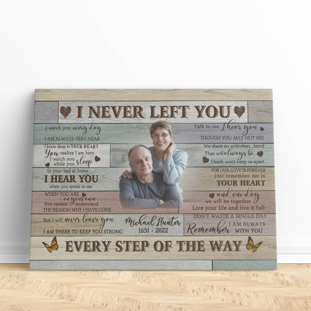 I Never Left You Poem Custom Photo Memorial Canvas, Loss of Husband Gift Canvas, Sympathy Gifts Canvas