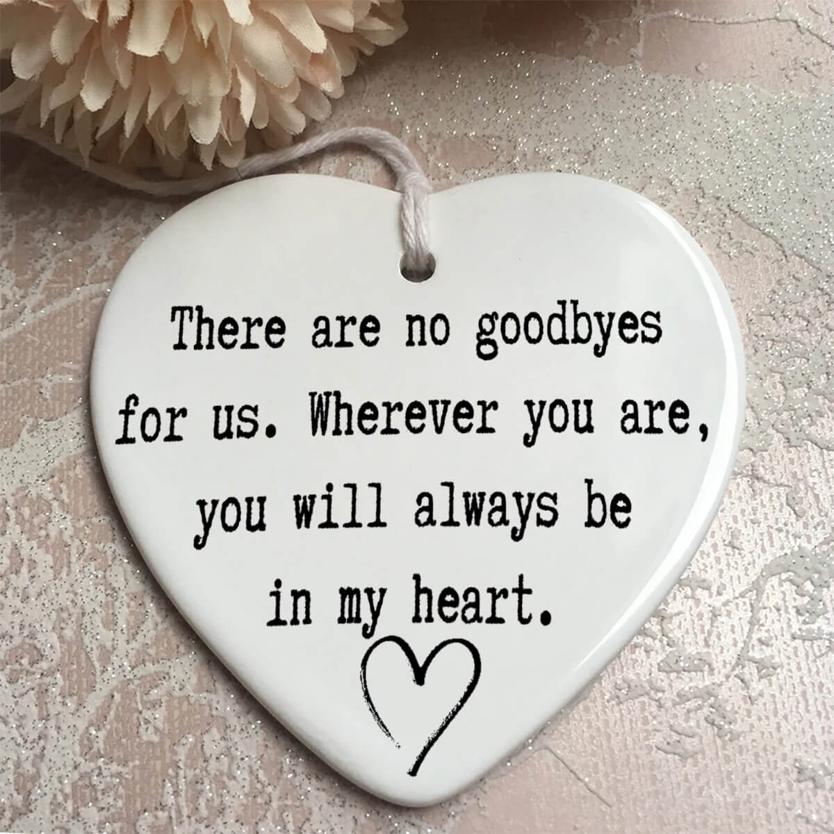 https://insympathygifts.com/cdn/shop/products/There-are-no-goodbyes-for-us-Wherever-you-are-you-will-always-be-in-my-heart_d64c9021-ea76-4462-8cb5-ba46ec0cff2c_1200x.jpg?v=1650262561